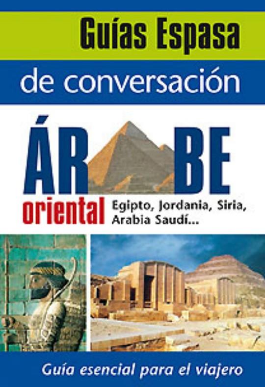 GUÍA DE CONVERSACIÓN ÁRABE ORI | 9788467027518