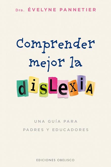 COMPRENDER MEJOR LA DISLEXIA | 9788491112785