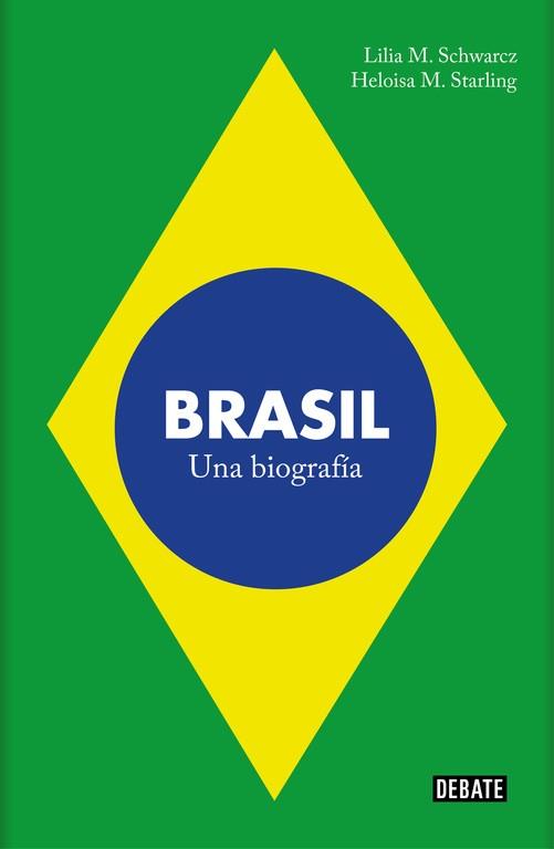 BRASIL | 9788499926551 | M. SCHWARCZ, LILIA/M. STARLING, HELOISA