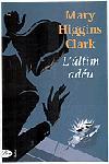 ULTIM ADEU | 9788484371793 | HIGGINS CLARK, MARY