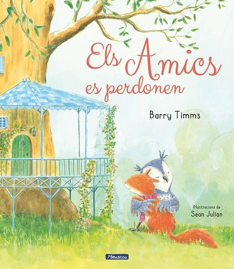 ELS AMICS ES PERDONEN | 9788448859770 | TIMMS, BARRY / JULIAN, SEAN