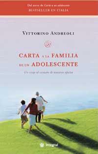 CARTA A LA FAMILIA DE UN ADOLESCENTE | 9788478718535 | ANDREOLI, VITORINO