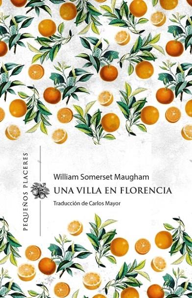 UNA VILLA EN FLORENCIA | 9788412227932 | MAUGHAM, WILLIAM SOMERSET