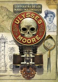 LOS PIRATAS DE LOS MARES IMAGINARIOS (ULYSSES MOORE 15) | 9788490434260 | BACCALARIO,PIERDOMENICO