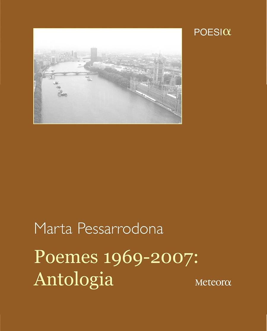 POEMES 1969-2007: ANTOLOGIA | 9788495623607 | PESARRODONA, MARTA