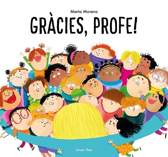 GRACIES  PROFE | 9788413894928 | MORENO, MARTA