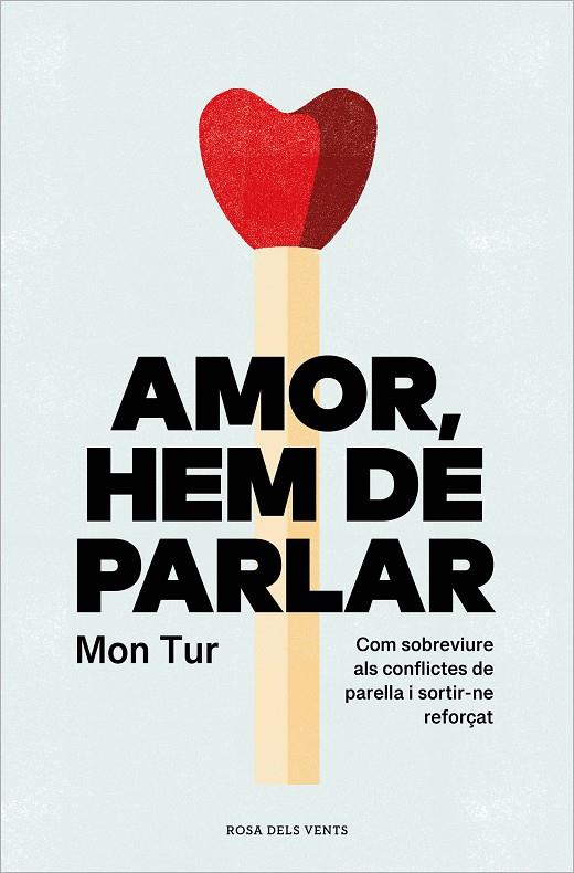 AMOR, HEM DE PARLAR | 9788419259806 | TUR, MON