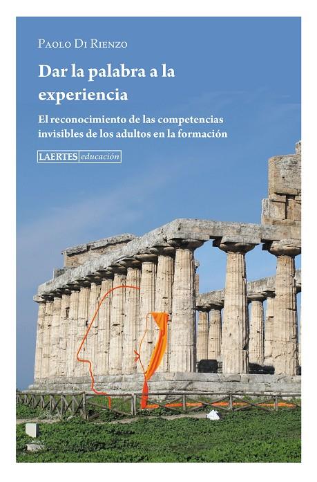 DAR LA PALABRA A LA EXPERIENCIA | 9788475849706 | DI RIENZO, PAOLO