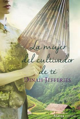 LA MUJER DEL CULTIVADOR DE TÉ | 9788491044109 | JEFFERIES, DINAH