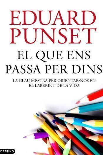 QUE ENS PASSA PER DINS | 9788497102230 | EDUARD PUNSET