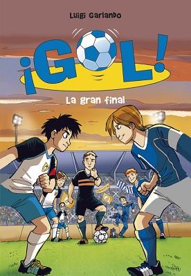 GOL (5). LA GRAN FINAL | 9788484416739