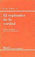 ESPLENDOR DE LA VERDAD, EL | 9788479141103 | JUAN PABLO II