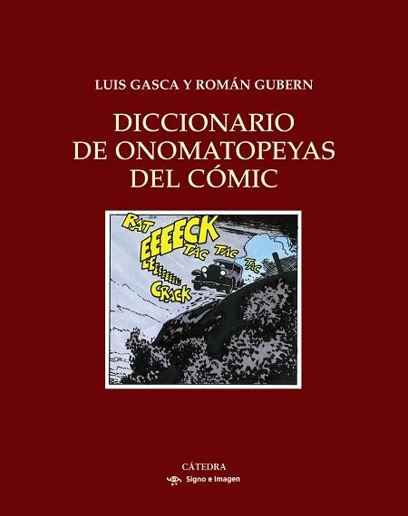 DICCIONARIO DE ONOMATOPEYAS DEL COMIC | 9788437625010 | GASCA, LUIS / ROMAN GUBERN