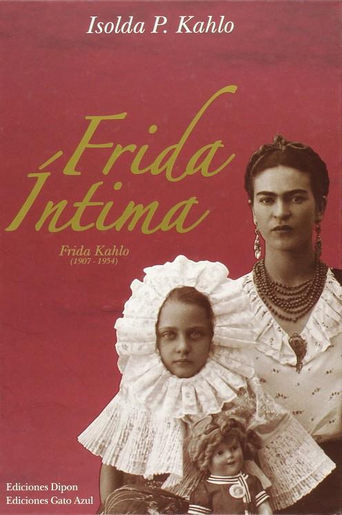 FRIDA INTIMA | 9789589736692 | KAHLO,ISOLDA PINEDO