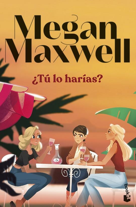 ¿TÚ LO HARÍAS? | 9788408297703 | MAXWELL, MEGAN