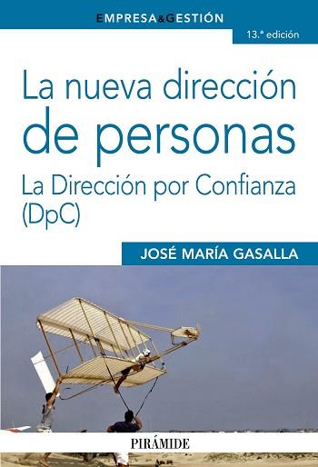 LA NUEVA DIRECCIÓN DE PERSONAS | 9788436832068 | GASALLA DAPENA, JOSÉ MARÍA