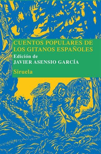 CUENTOS POPULARES DE LOS GITANOS ESPAÑOLES TE-17 | 9788498415261 | ASENSIO GARCIA, JAVIER