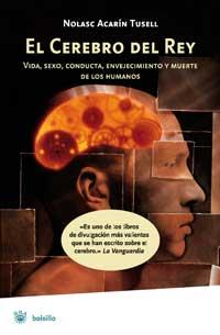 CEREBRO DEL REY, EL (RBA BOLSILLO) | 9788478713776 | ACARIN TUSELL, NOLASC