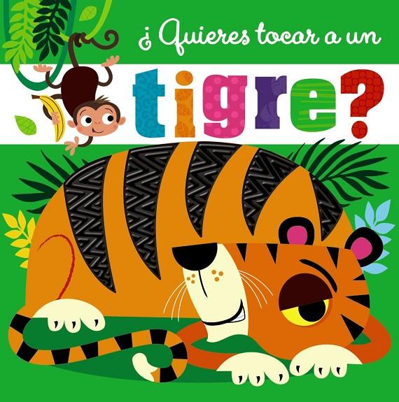 ¿QUIERES TOCAR A UN TIGRE? | 9788469629291 | VV.AA.