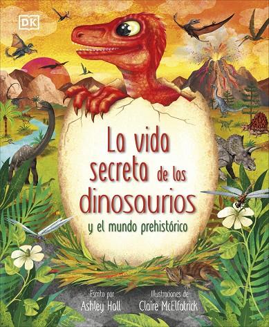 LA VIDA SECRETA DE LOS DINOSAURIOS | 9780241702703 | HALL, ASHLEY