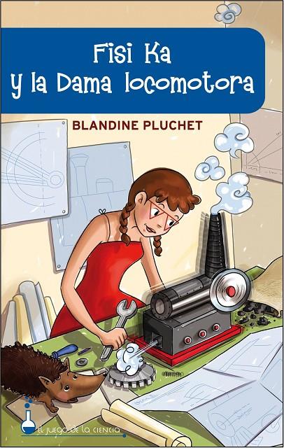 FISI KA Y LA SEÑORA LOCOMOTORA | 9788497544238 | PLUCHET, BLANDINE