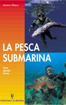 PESCA SUBMARINA, LA | 9788425503207 | Ribera Jord , Antonio