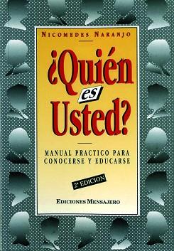 QUIEN ES USTED ?.MANUAL PRACTICO PARA CONOCERSE Y | 9788427119208 | NARANJO, NICOMEDES