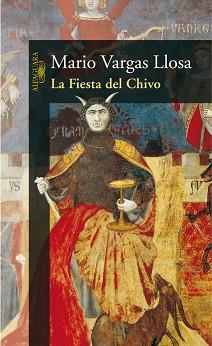 FIESTA DEL CHIVO, LA | 9788420470177 | VARGAS LLOSA, MARIO