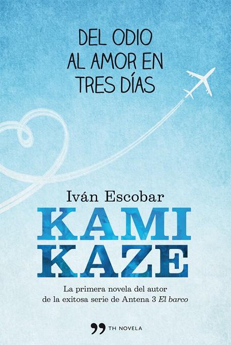 KAMIKAZE | 9788499981536 | ESCOBAR, IVAN