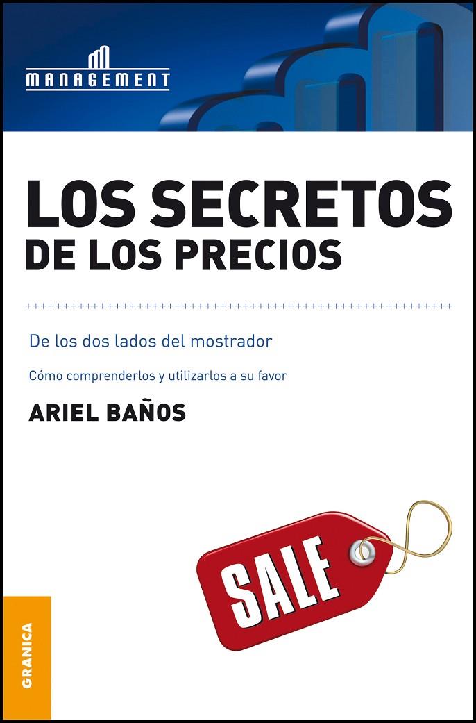 SECRETOS DE LOS PRECIOS, LOS | 9789506415921 | BA¥OS, ARIEL