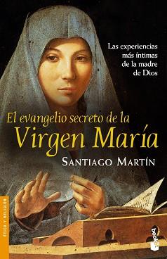 EVANGELIO SECRETO DE LA VIRGEN MARIA | 9788408062059 | SANTIAGO MARTIN