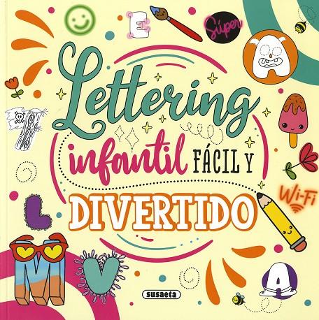 LETTERING INFANTIL FÁCIL Y DIVERTIDO | 9788467796742 | FARBER, ÉRICA CAROLINA