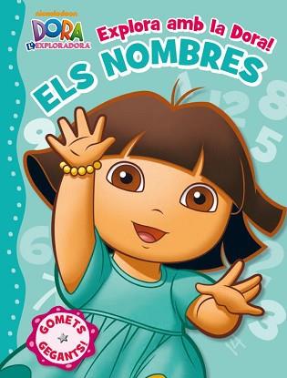 EXPLORA AMB LA DORA! ELS NOMBRES | 9788401902758 | NICKELODEON