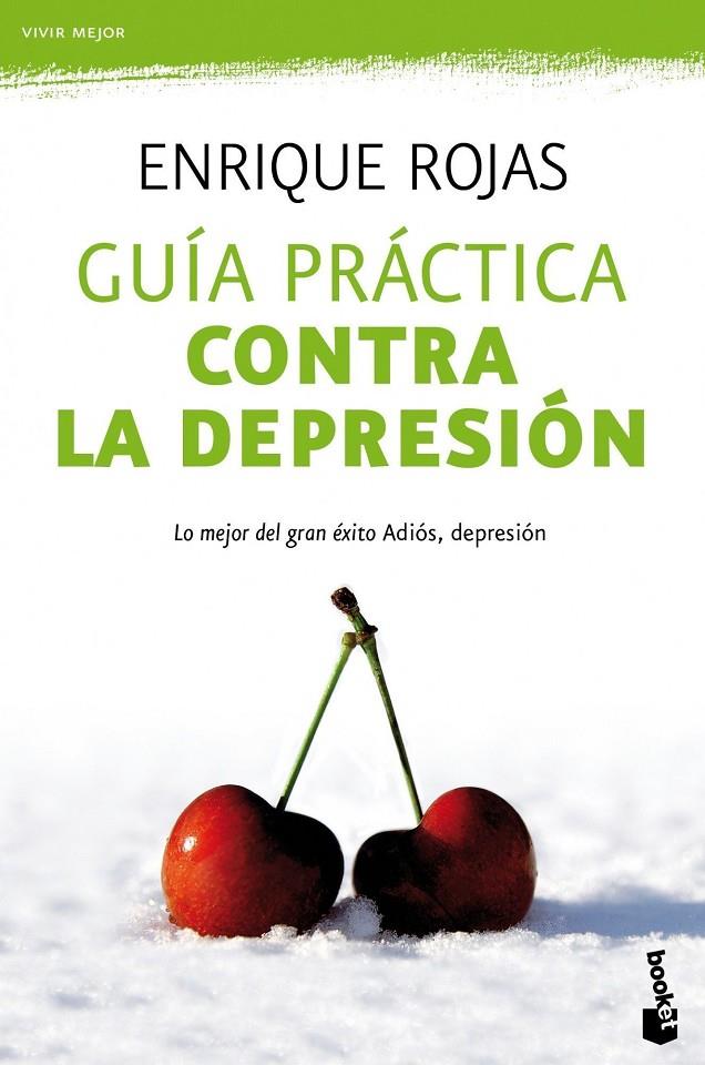 GUIA PRACTICA CONTRA LA DEPRESION | 9788499980164 | ENRIQUE ROJAS