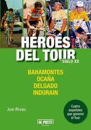 HEROES DEL TOUR SIGLO XX | 9788415726791 | RIVAS, JOAN