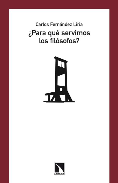 PARA QUE SERVIMOS LOS FILOSOFOS | 9788483197608 | FERNANDEZ LIRA