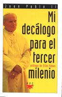 MI DECALOGO PARA EL TERCER MILENIO | 9788428811866 | JUAN PABLO II