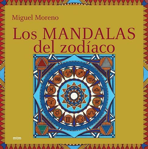 MANDALAS DEL ZODIACO, LOS | 9788496697133 | MORENO,MIGUEL