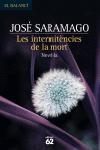 IMTERMITENCIES DE LA  MORT | 9788429756821 | SARAMAGO, JOSE