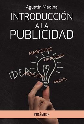 INTRODUCCIÓN A LA PUBLICIDAD | 9788436833386 | MEDINA, AGUSTÍN