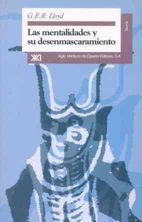 MENTALIDADES Y SI DESENMASCARAMIENTO, LAS | 9788432309335 | LLOYD