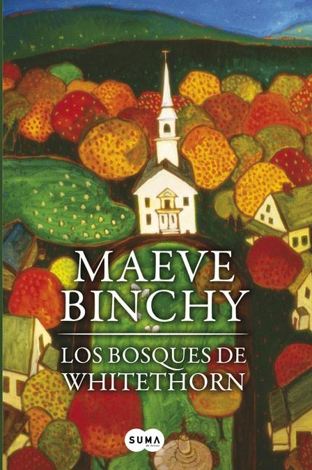 BOSQUES DE WHITETHORN | 9788483651728 | BINCHY MAEVE