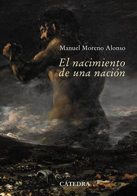 NACIMIENTO DE UNA NACIÓN | 9788437626529 | MORENO ALONSO, MANUEL