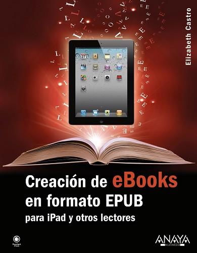 CREACIÓN DE EBOOKS EN FORMATO EPUB | 9788441531758 | CASTRO, ELIZABETH