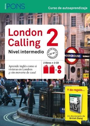 LONDON CALLING 2 (NIVEL A2-B1) (2 LIBROS + 2 CD + BRITISH SL | 9788415640141 | BRENNAN, BRIAN