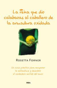 REINA QUE DIO CALABAZAS AL CAB. NV ED | 9788490062975 | FORNER VERAL , ROSETTA