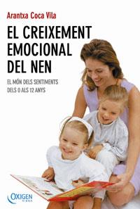 CREIXEMENT EMOCIONAL DEL NEN, | 9788483303207 | COCA VILA, ARANTXA