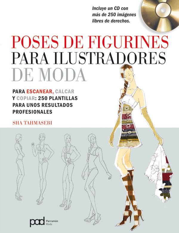 POSES DE FIGURINES PARA ILUSTRADORES DE MODA | 9788434238220 | TAHMASEBI, SHA