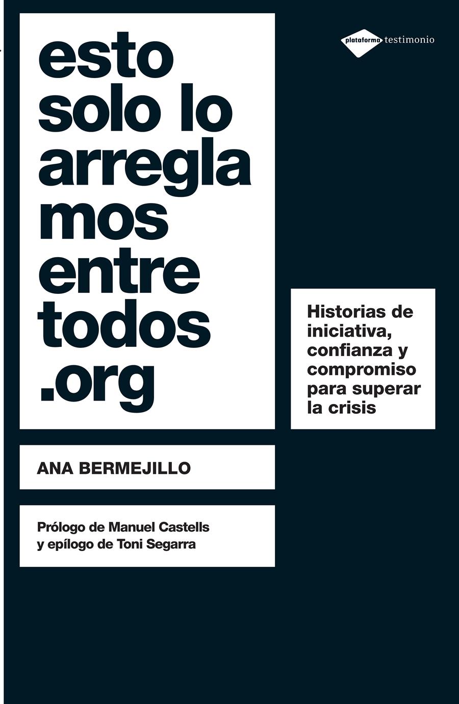 ESTO SOLO LO ARREGLAMOS ENTRE TODOS.ORG | 9788496981959 | BERMEJILLO, ANA