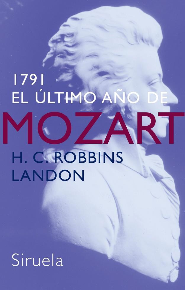 1791 EL ULTIMO AÑO DE MOZART | 9788478449088 | ROBBINS LANDON, H. C.